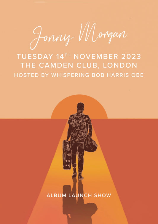 Signed Jonny Morgan @ The Camden Club - Album Launch Show - A3 Poster
